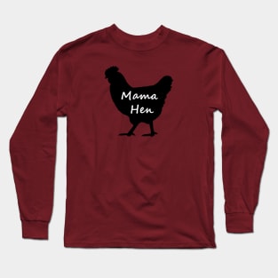 Mama Hen Long Sleeve T-Shirt